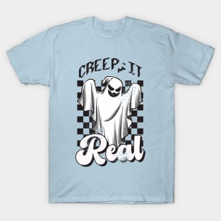 Creap it Real T-Shirt